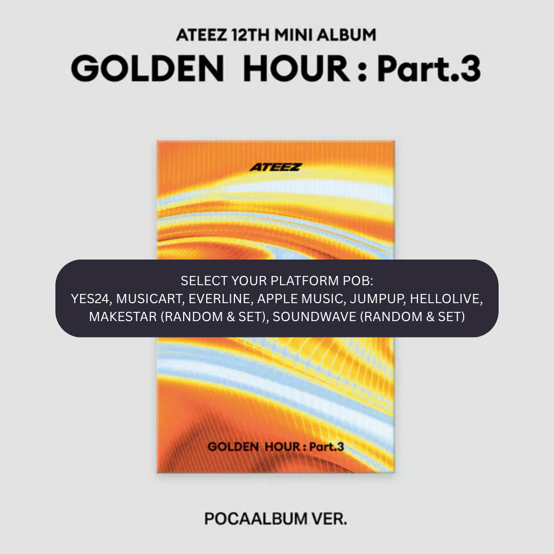 [PRE-ORDER] [POB Selectable] ATEEZ - 12th Mini Album GOLDEN HOUR : Part.3 (POCAALBUM)